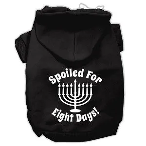 Hanukkah Spoiled for 8 Days Screen Print Hoodies- Many Colors