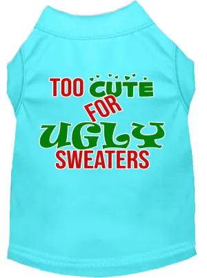 Too Cute For Ugly Sweaters Screen Print Dog Shirt Aqua Xxxl