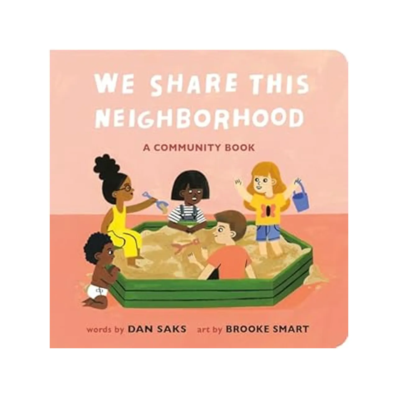 We Share This Neighborhood Board Book